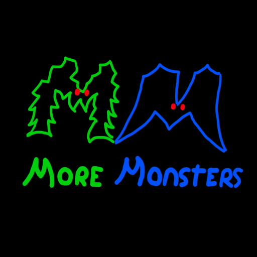 More Monsters